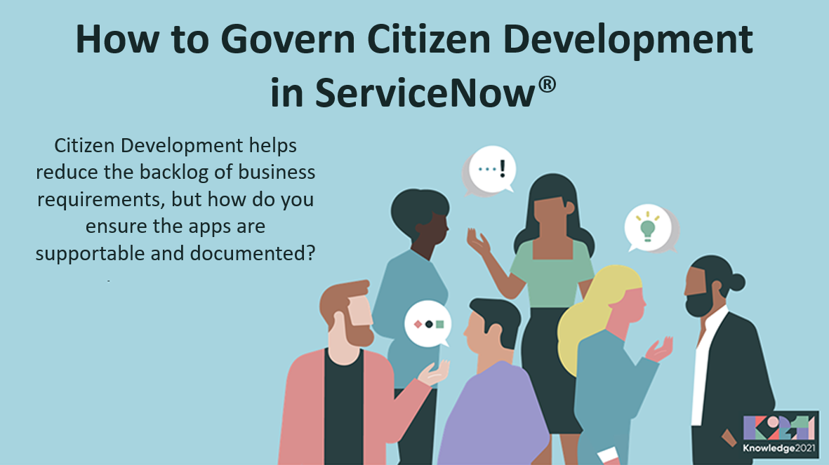 How to Govern Citizen Development in ServiceNow® - AutomatePro ...